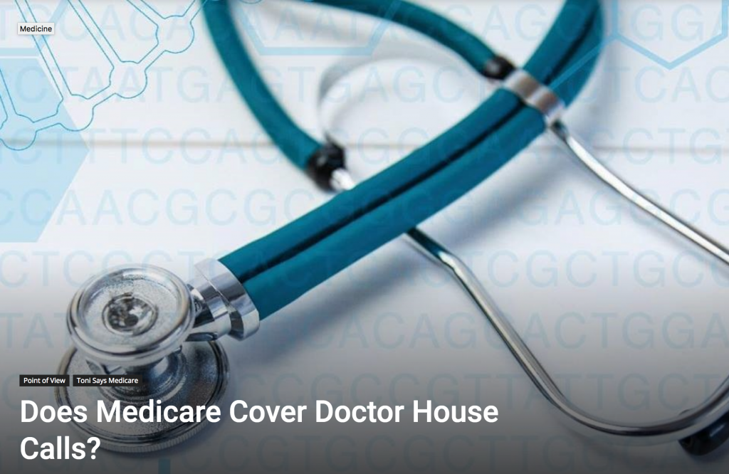 Does Medicare Cover House Calls